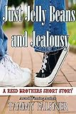 Free eBook - Just Jelly Beans and Jealousy