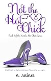 Free eBook - Not the Hot Chick