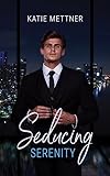 Free eBook - Seducing Serenity