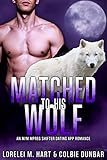 Free eBook - Matched To His Wolf
