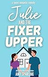 Free eBook - Julie and the Fixer Upper