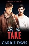 Free eBook - His To Take