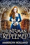 Free eBook - The Huntsman Redeemed