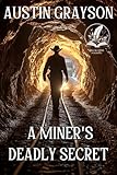 Free eBook - A Miners Deadly Secret