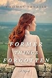 Free eBook - Former Things Forgotten