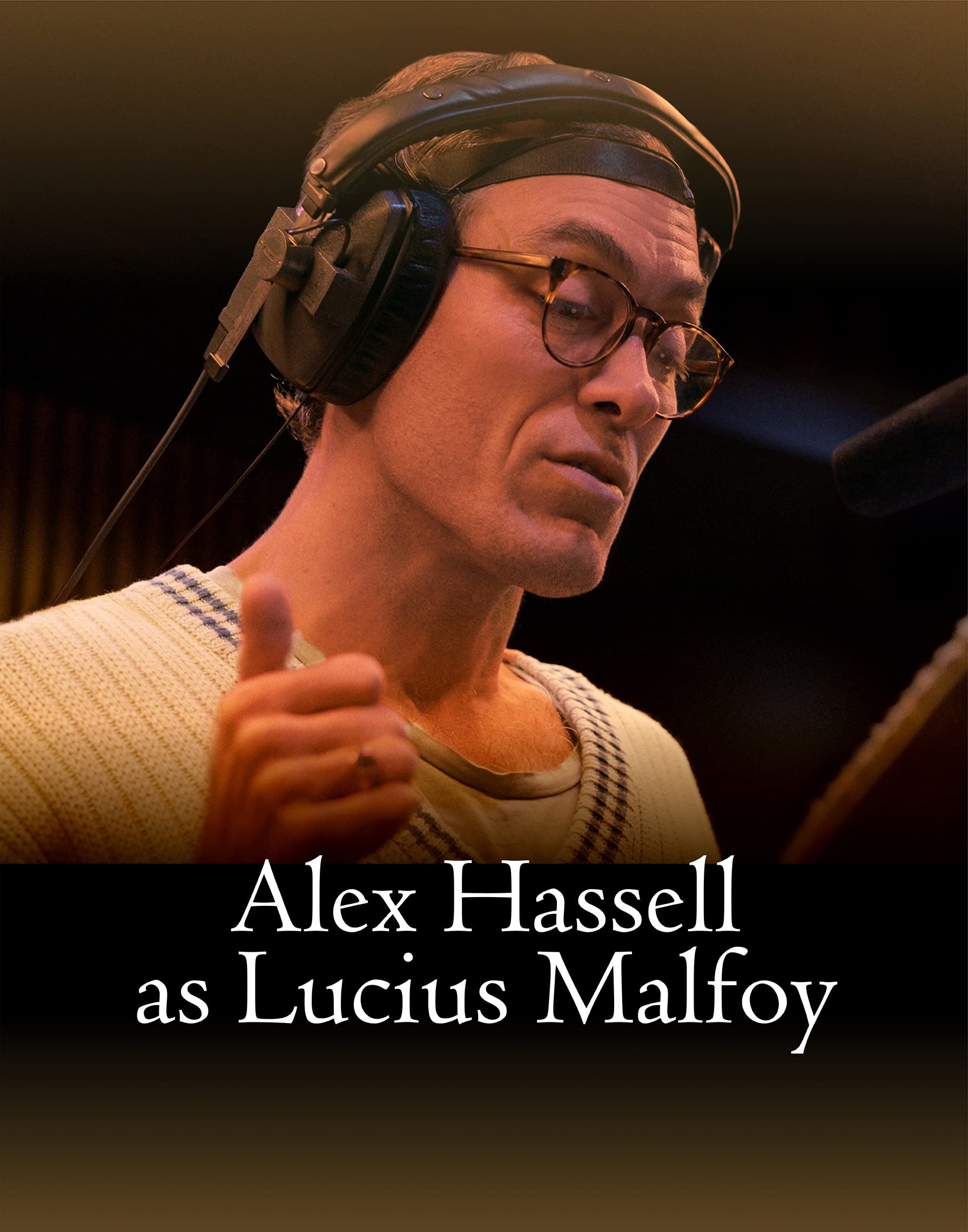 Alex Hassell as Lucius Malfoy