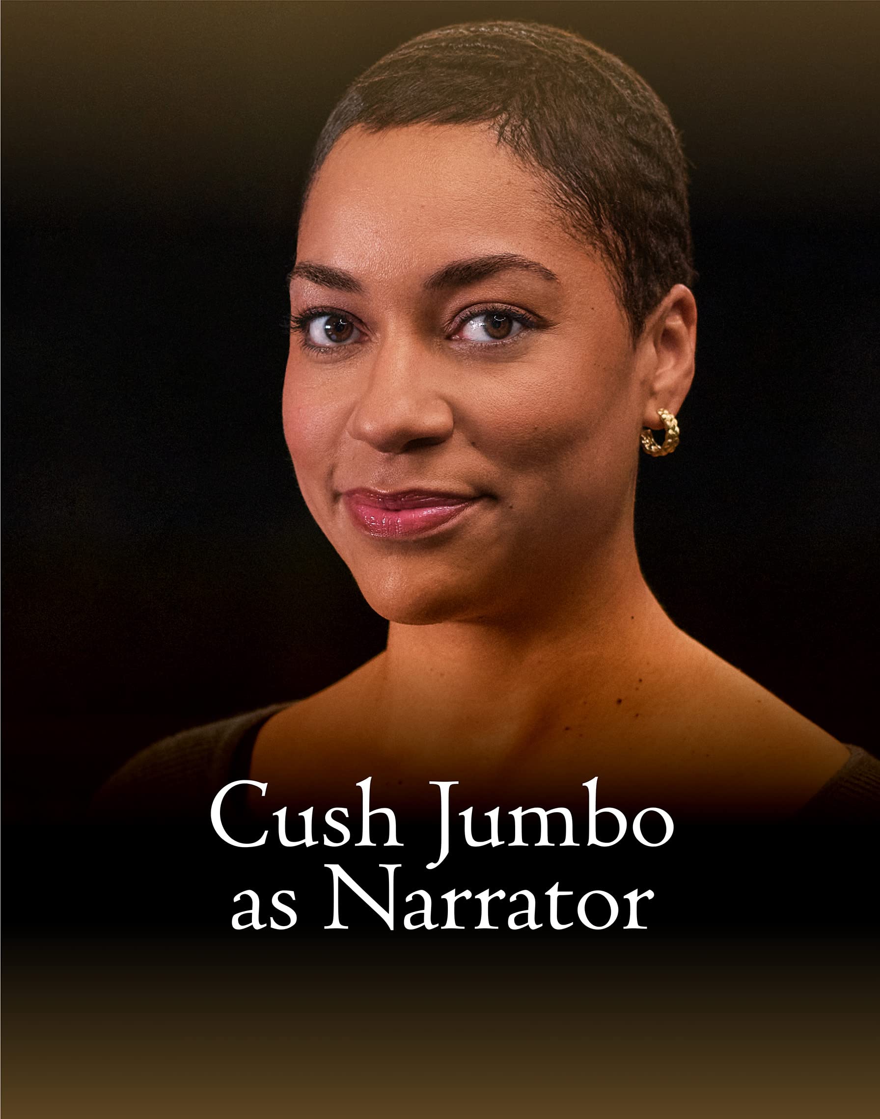 Cush Jumbo as Narrator