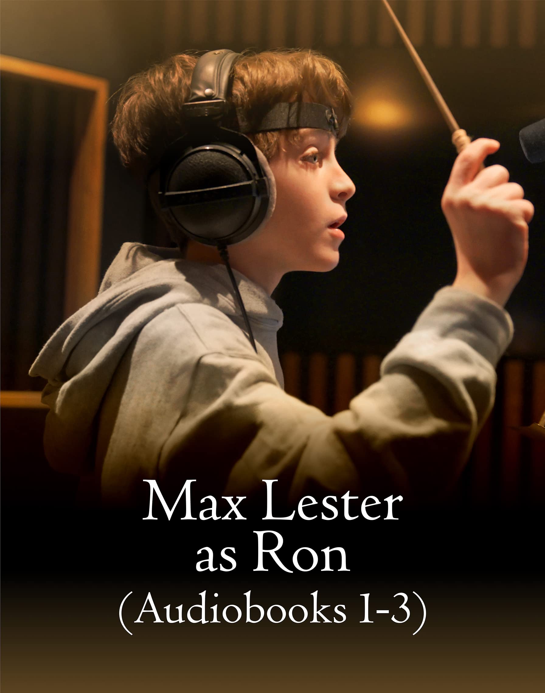Max Lester as Ron audiobooks one through three