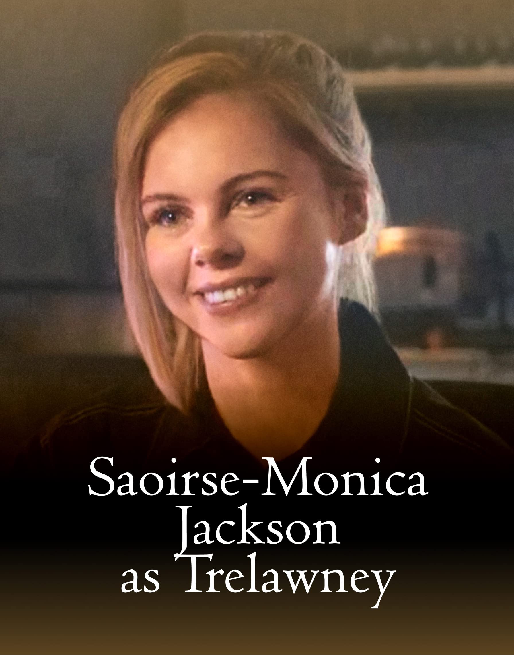 Saoirse Monica Jackson as Trelawney