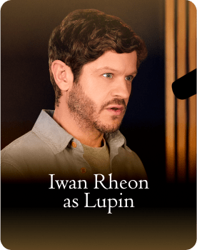 Iwan Rheon as Lupin Iwan Rheon as Lupin
