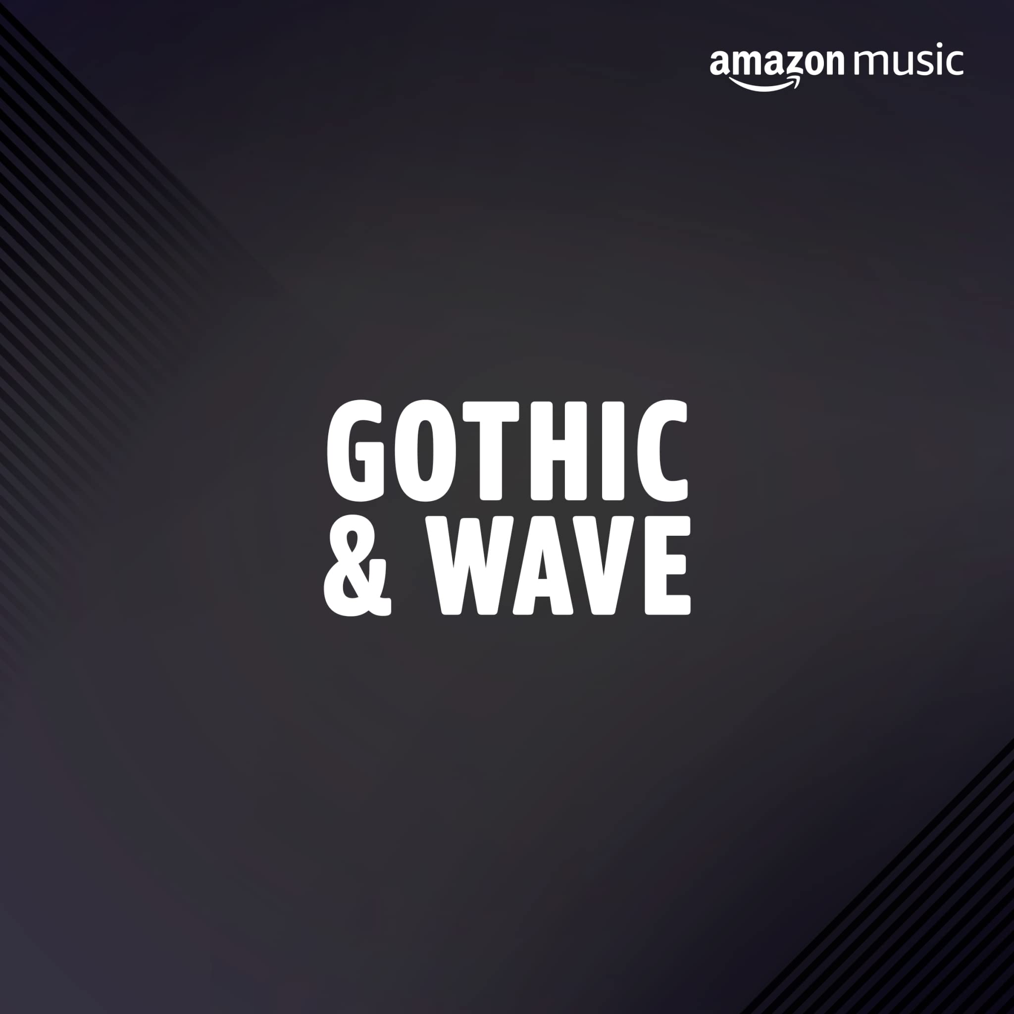 Gothic & Wave