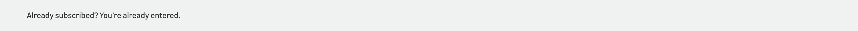 Already subscribed