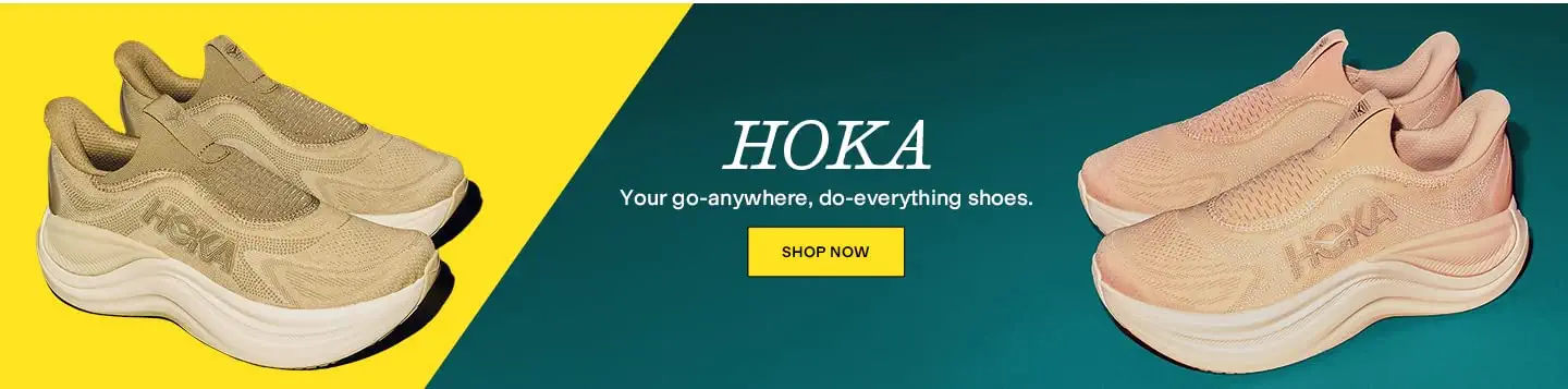 Endless Comfort
HOKA
Your go-anywhere, do-everything shoes.
Shop Now