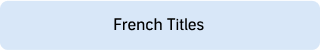 French Titles French Titles