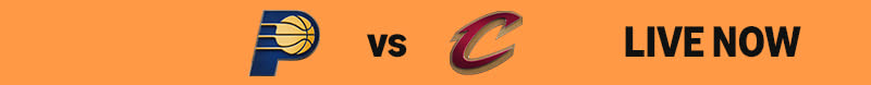 Watch NBA Indiana Pacers vs. Cleveland Cavaliers Live now