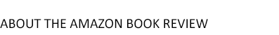 ABOUT THE AMAZON BOOK REVIEW