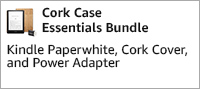 Cork Case Essentials Bundle. Includes Kindle Paperwhite, Cork Cover, and Power Adapter