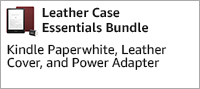 Leather Case Essentials Bundle. Includes Kindle Paperwhite, Leather Cover, and Power Adapter