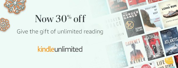 Now 30% off. Give the gift of unlimited reading. 