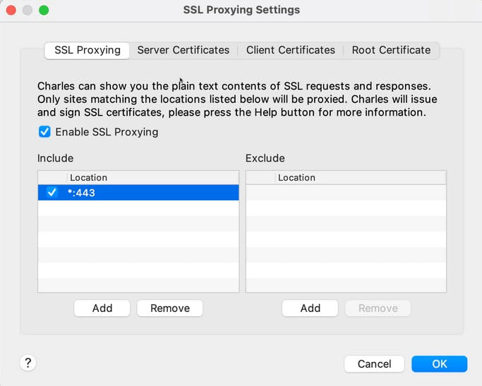 Screenshot that shows the SSL Proxying Settings where you can add include and exclude locations.