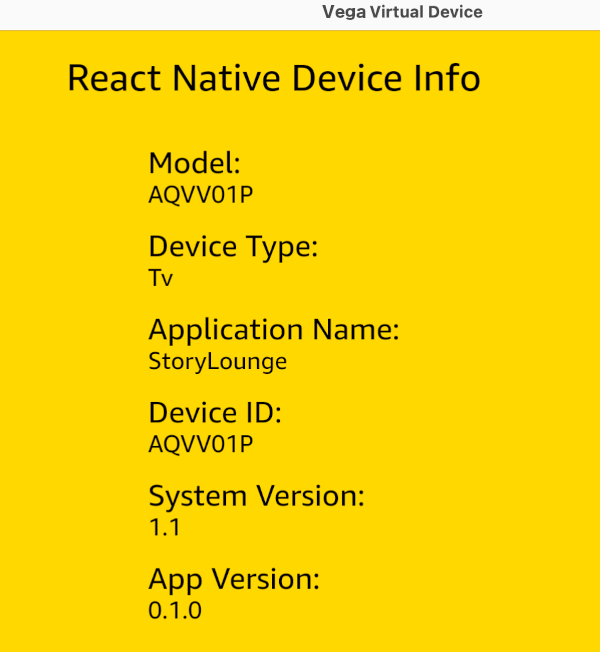 Screenshot of the output of a Vega emulator that shows device information such as the model, device type, application name, device ID, system version, and app version.