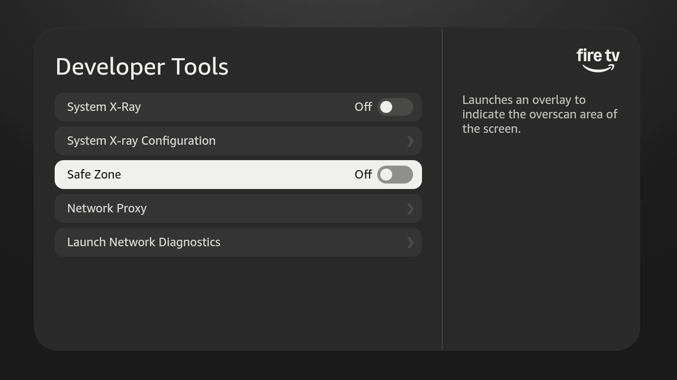 Screenshot of the developer tools menu that includes the menu items: System X-Ray, System X-Ray Configuration, Safe Zone, Network Proxy, and Launch Network Diagnostics.