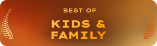 Best of Kids and Family