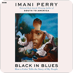 Black in Blues by Imani Perry