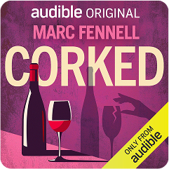 Corked by Marc Fennell