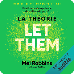 La Théorie Let Them par Mel Robbins
