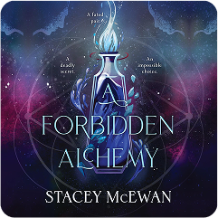 A Forbidden Alchemy by Stacey McEwan