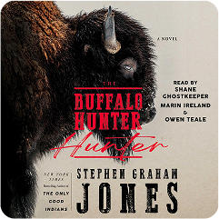 The Buffalo Hunter Hunter by Stephen Graham Jones