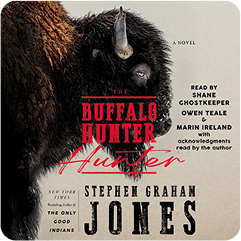 The Buffalo Hunter Hunter by Stephen Graham Jones