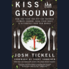 閱讀 Josh Tickell 的 Kiss the Ground