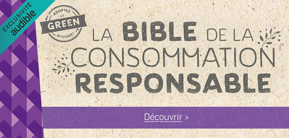 La bible de la consommation responsable -  Isabelle Louet La bible de la consommation responsable -  Isabelle Louet