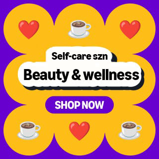 Self-care szn. Beauty & wellness. Shop now.