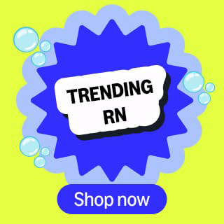 Trending rn. Shop now.