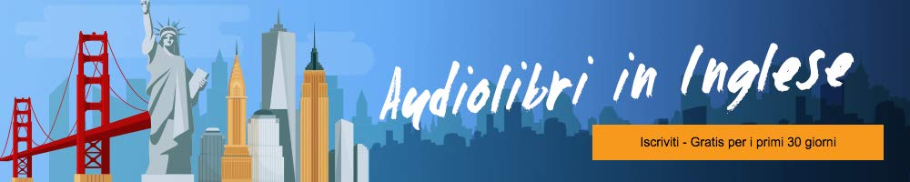 Audiolibri in Inglese Audiolibri in Inglese