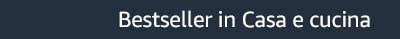 Bestseller in Casa e cucina