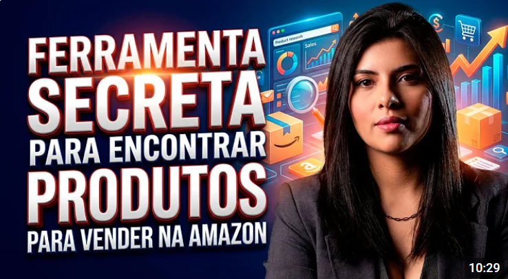 Ferramenta secreta para encontrar produtos para vender na Amazon