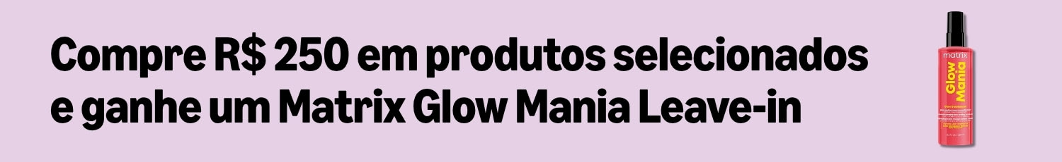 Compre e Ganhe Glow Mania