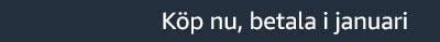 Köp nu, betala i januari