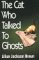 The Cat Who Talked to Ghosts (G.K. Hall Large P... [Large Print] 0816150818 Book Cover