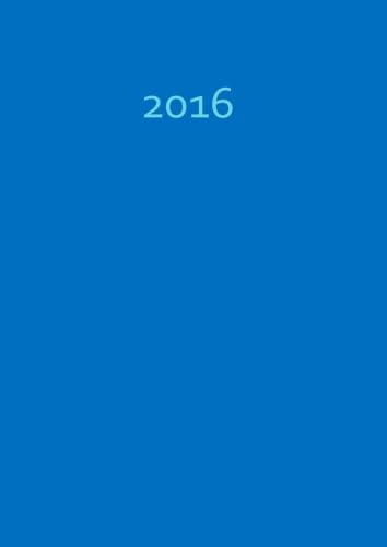 dicker TageBuch Kalender 2016 - OCEAN BLUE: Endlich genug Platz für dein Leben! 1 Tag pro DIN A4 Seite