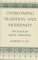 Overcoming Tradition And Modernity: The Search For Islamic Authenticity      1st Edition