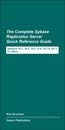 Paperback The Complete Sybase Replication Server Quick Reference Guide Book