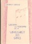 Wolfram von Eschenbach und die Wirklichkeit des Grals - Werner Greub 