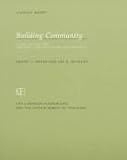 Building Community: A New Future for Architecture Education and Practice : A Special Report