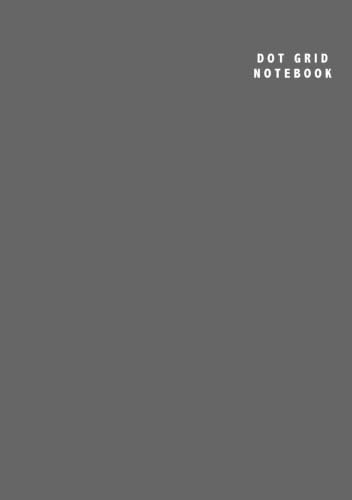 Dot Grid Notebook: B5 (6.93 x 9.85 inches)- 106 Dotted Pages || Charcoal Grey Softcover Notebook/Journal