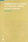 António Henriques Da Silveira E As Memórias Analíticas Da Vila De Estremoz